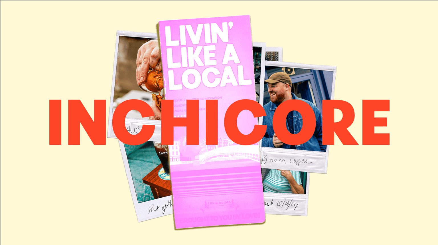 Livin’ like a Local: Inchicore